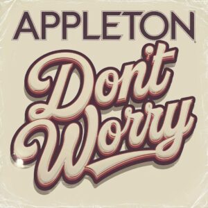 SF1104423 – Appleton – Don‚Äôt Worry