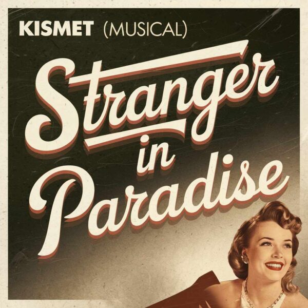 Kismet - Stranger In Paradise