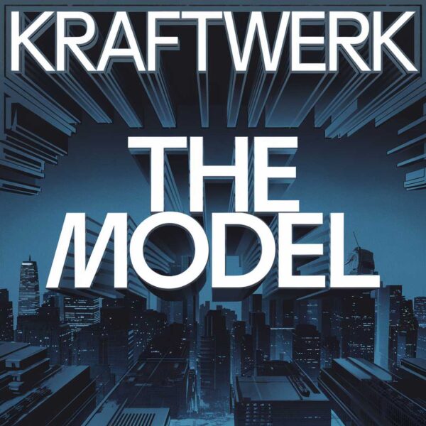 Kraftwerk - The Model