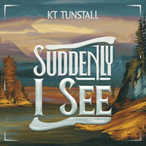 SF1104470 – KT Tunstall – Suddenly I See