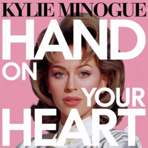 SF1104487 – Kylie Minogue – Hand On Your Heart