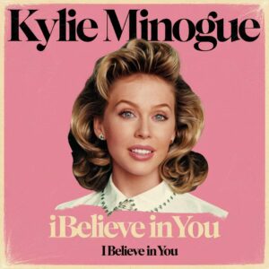 SF1104488 – Kylie Minogue – I Believe in You