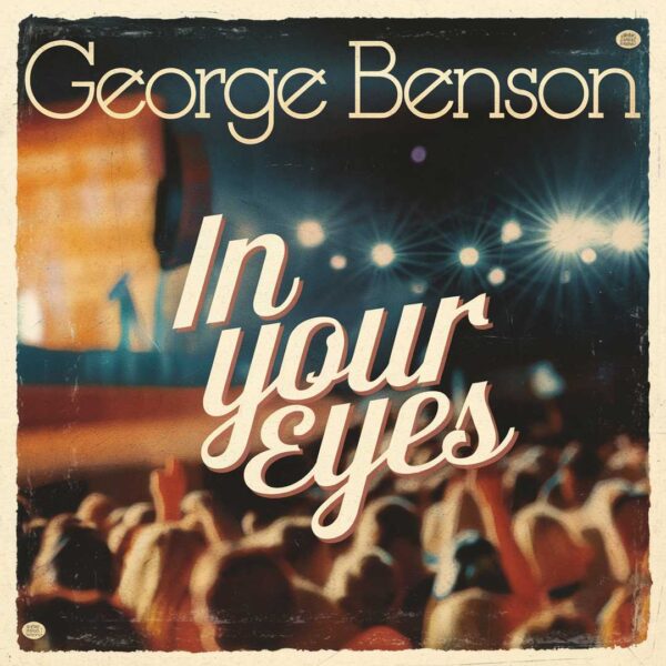 George Benson - In Your Eyes