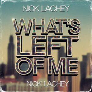 SF1104512 – Nick Lachey – What’s Left Of Me