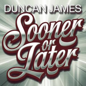 SF1104518 – Duncan James – Sooner Or Later