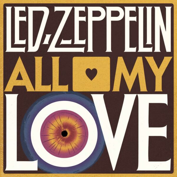 Led Zeppelin - All My Love