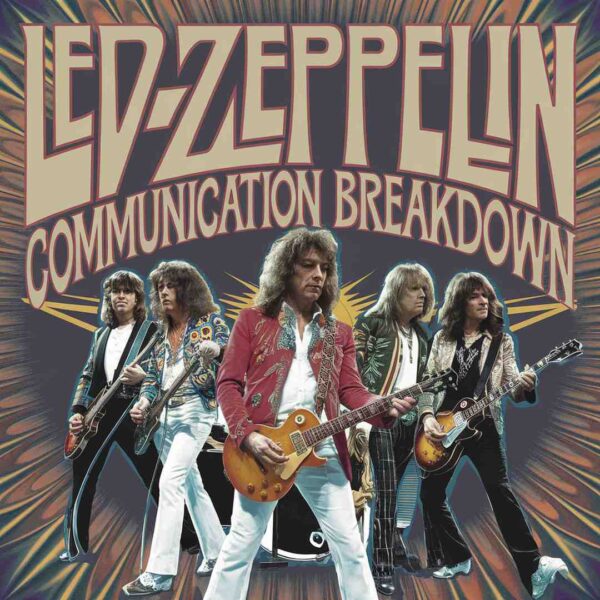 Led Zeppelin - Communication Breakdown