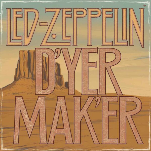 Led Zeppelin - D'yer Mak'er