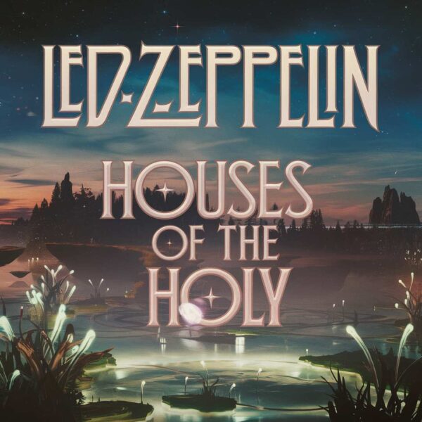 Led Zeppelin - Houses of the Holy