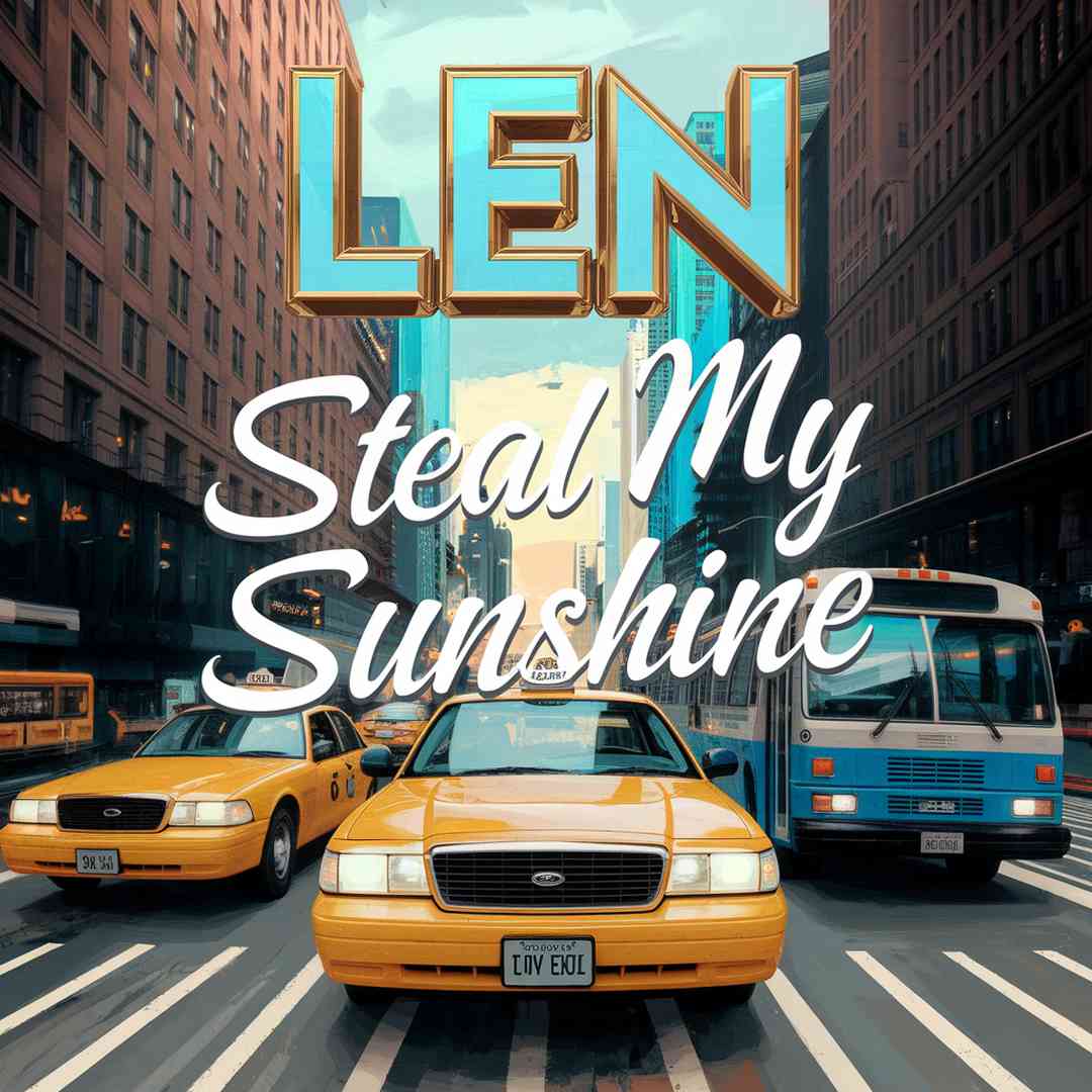 Len - Steal My Sunshine