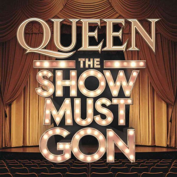 Queen - The Show Must Go On