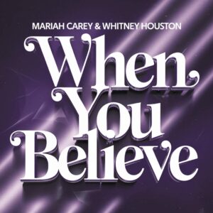 SF1104603 – Mariah Carey & Whitney Houston – When You Believe