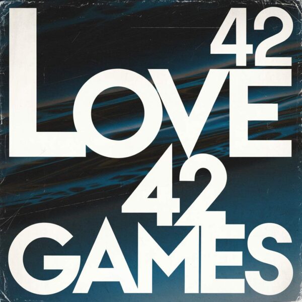Level 42 - Love Games