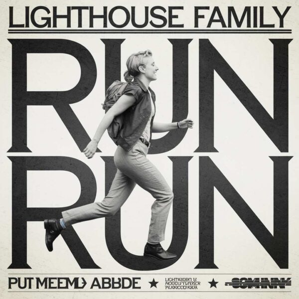 Lighthouse Family - Run