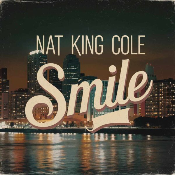 Nat King Cole - Smile