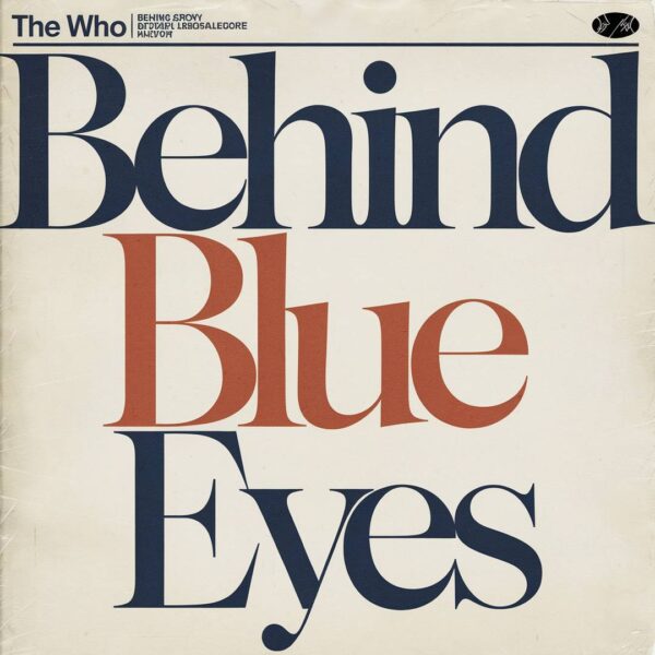 The Who - Behind Blue Eyes