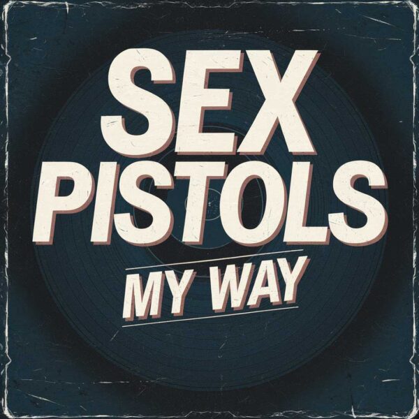 Sex Pistols - My Way