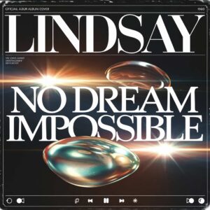 SF1104682 – Lindsay – No Dream Impossible