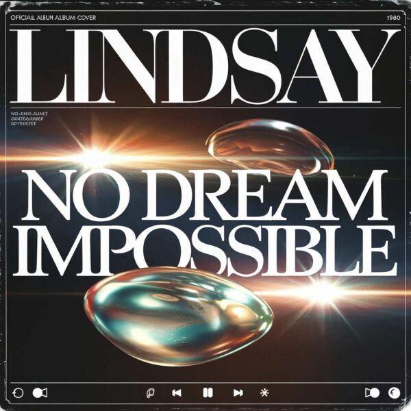 Lindsay - No Dream Impossible