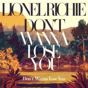 SF1104707 – Lionel Richie – Don’t Wanna Lose You