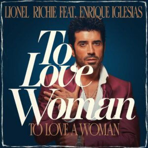SF1104723 – Lionel Richie Feat. Enrique Iglesias – To Love A Woman
