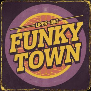 SF1104725HD – Funky Town – Lipps Inc