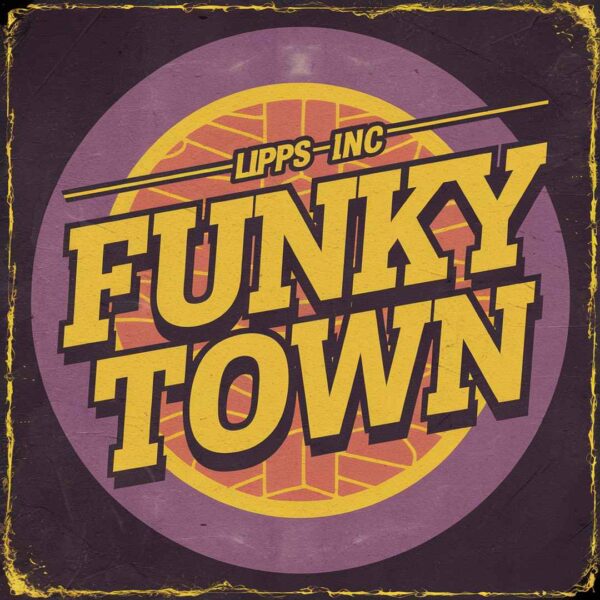 Lipps Inc - Funky Town