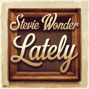 SF1104728 – Stevie Wonder – Lately