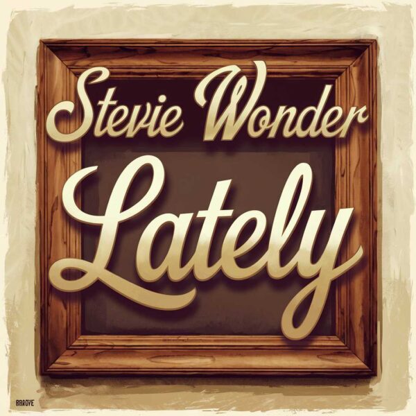 Stevie Wonder - Lately