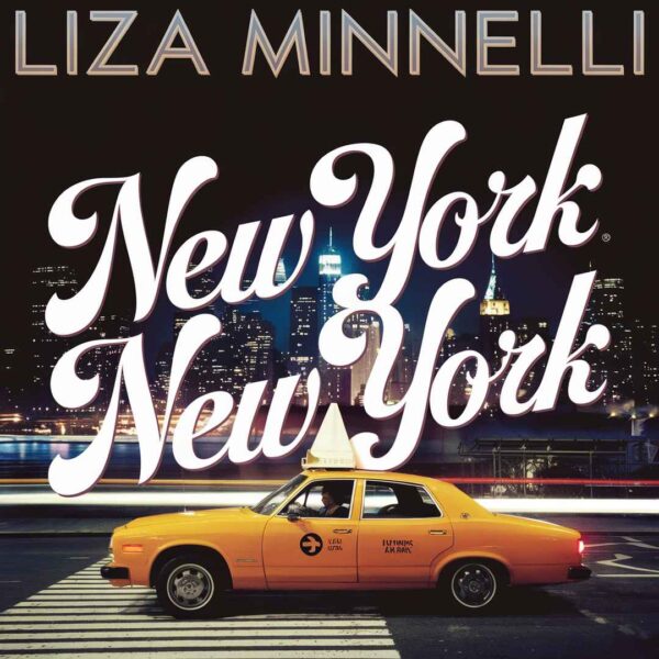Liza Minnelli - New York New York