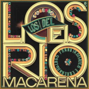SF1104810 – Los Del Rio – Macarena