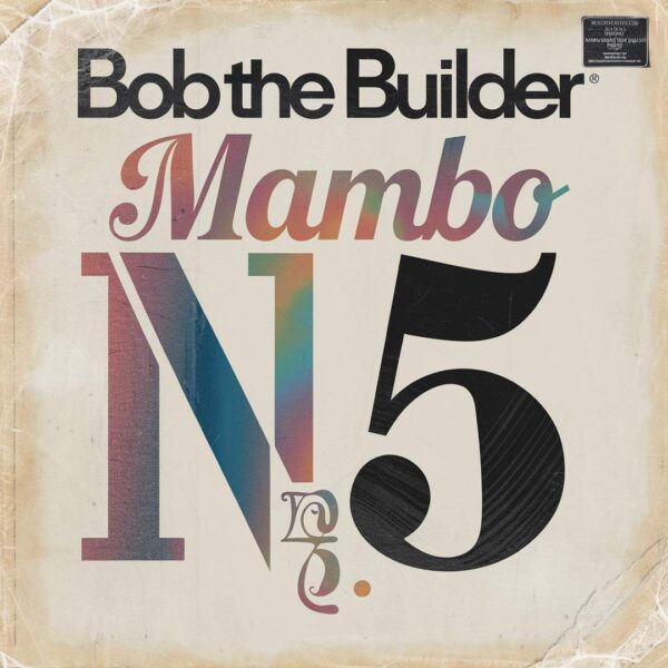 Bob The Builder - Mambo No. 5