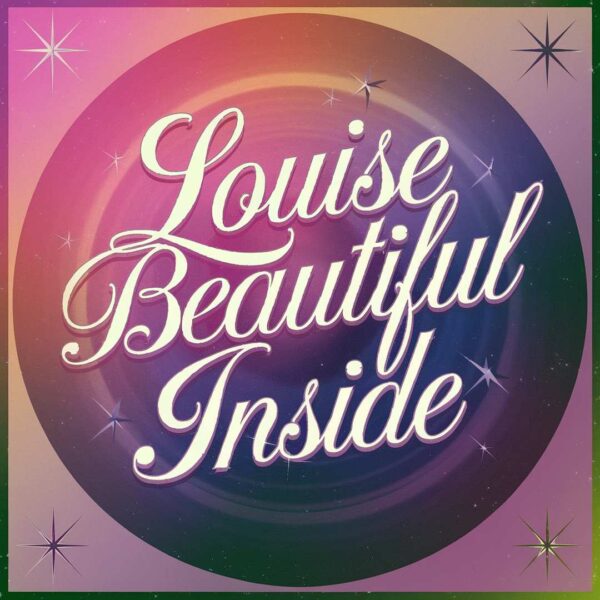Louise - Beautiful Inside