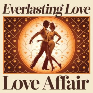 SF1104847 – Love Affair – Everlasting Love
