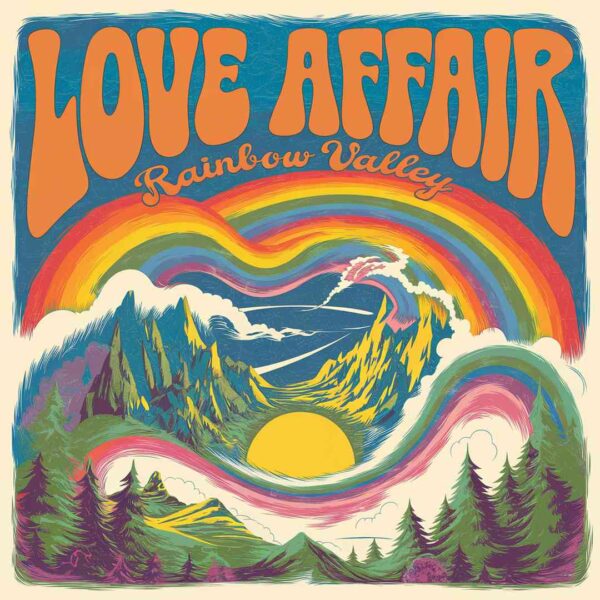 Love Affair - Rainbow Valley