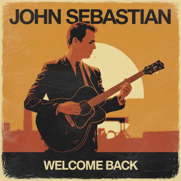 John Sebastian - Welcome Back