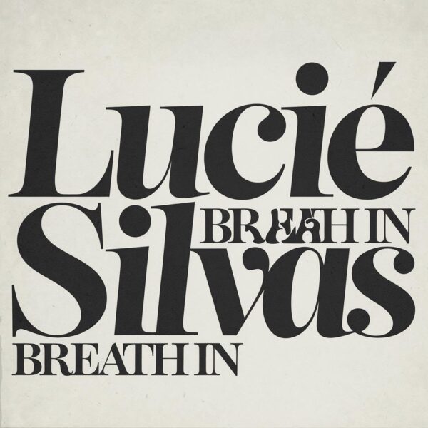 Lucie Silvas - Breath In