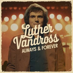 SF1104872 – Luther Vandross – Always & Forever