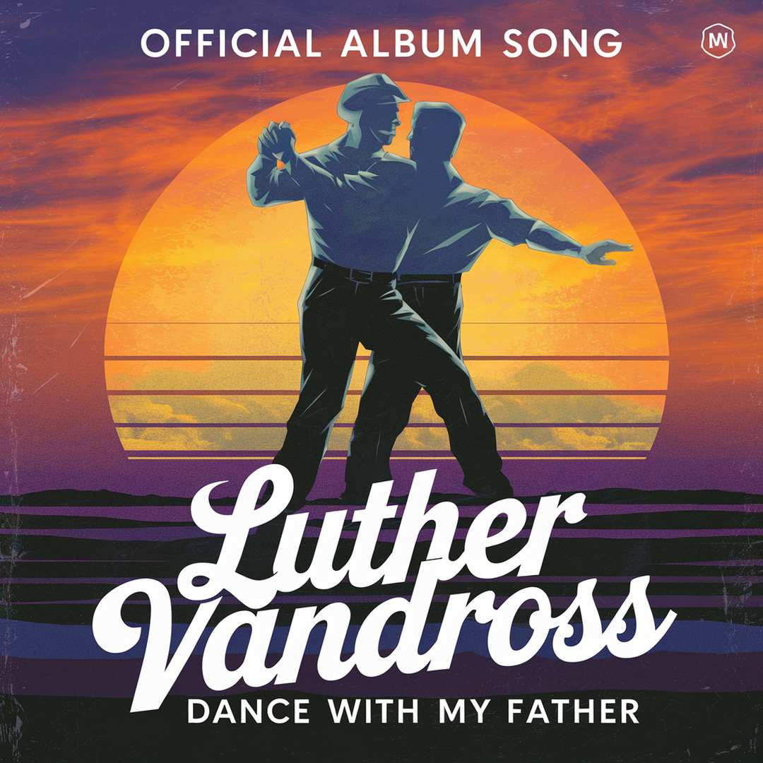 Luther Vandross - Dance With My Father