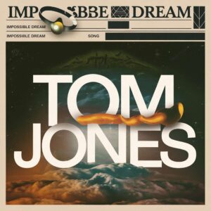 SF1104880 – Tom Jones – Impossible Dream