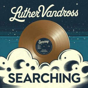 SF1104884 – Luther Vandross – Searching