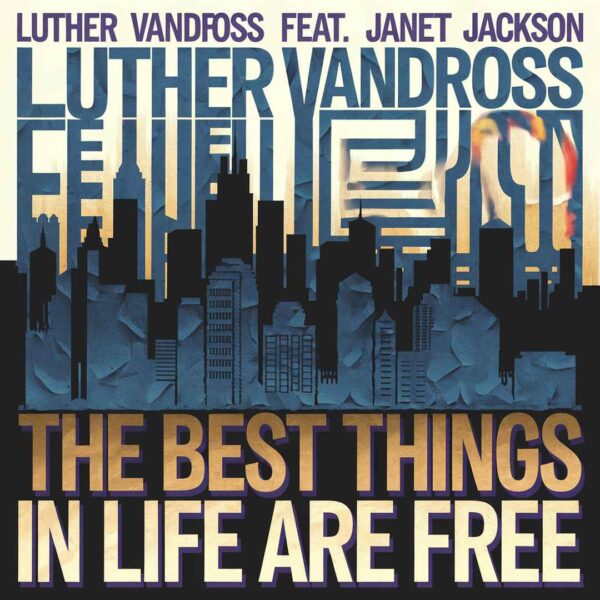 Luther Vandross - The Best Things In Life Are Free
