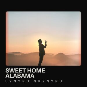 SF1104899 – Lynyrd Skynyrd – Sweet Home Alabama