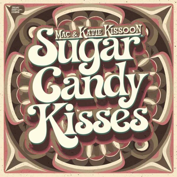 Mac & Katie Kissoon - Sugar Candy Kisses