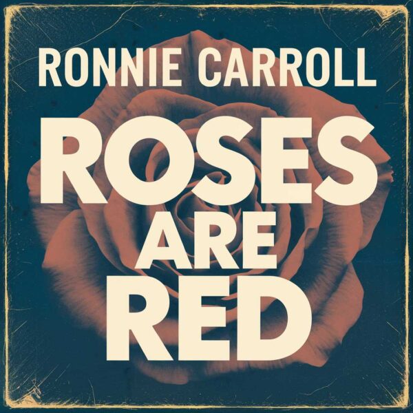 Ronnie Carroll - Roses Are Red