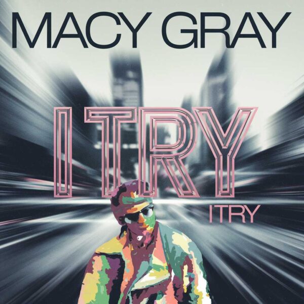 Macy Gray - I Try