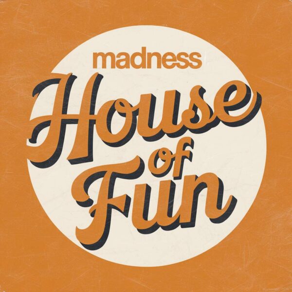 Madness - House of Fun