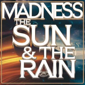 SF1104940 – Madness – The Sun & The Rain