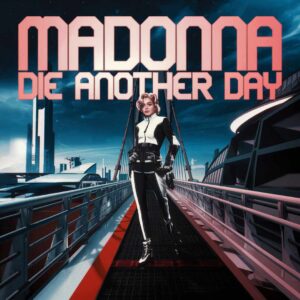 SF1104950 – Madonna – Die Another Day