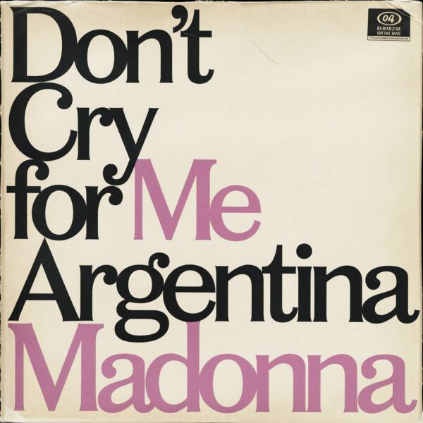 Madonna - Don't Cry For Me Argentina